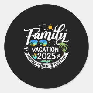 Family Vacation 2025 Beach Matching Summer Vacatio Classic Round Sticker