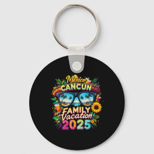 Family Vacation 2025 Cancun Mexico Matching Family Key Ring