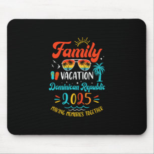 Family Vacation 2025 Dominican Republic Matching S Mouse Mat