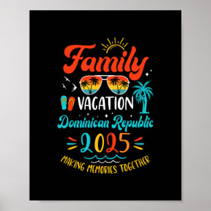 Family Vacation 2025 Dominican Republic Matching S Poster