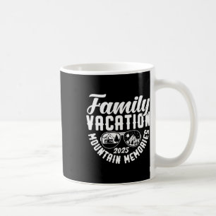 Family Vacation 2025 Mountain Memories Matching Fa Coffee Mug