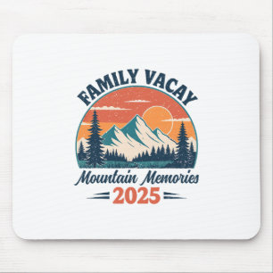 Family Vacation 2025 Mountain Trip Memories Matchi Mouse Mat