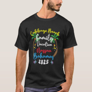 Family Vacation 2025 Nassau Cabbage Beach Summer S T-Shirt