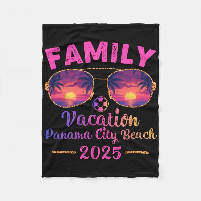 Family Vacation 2025 Sungles Florida Panama City B Fleece Blanket (Front)