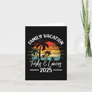 Family Vacation 2025 Vintage Turks & Caicos Be Card