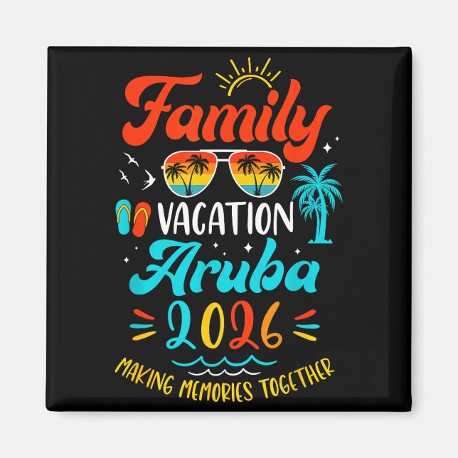 Family Vacation 2026 Aruba Matching Summer Vacatio Magnet (Front)