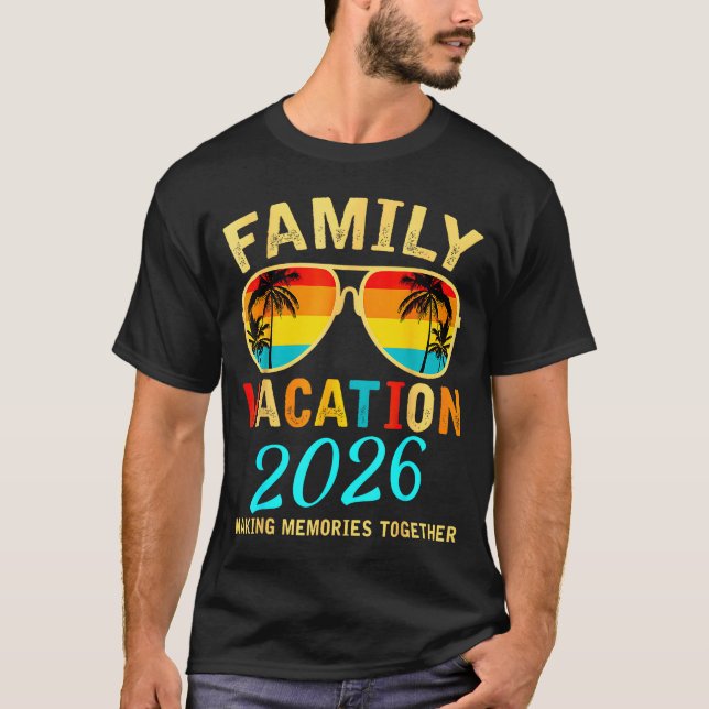 Family Vacation 2026 Beach Matching Summer Vacatio T-Shirt (Front)
