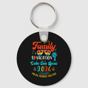 Family Vacation 2026 Cabo San Lucas Matching Summe Key Ring
