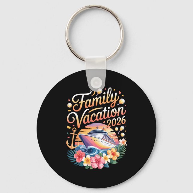 Family Vacation 2026 Cruise Adventure Crew Long Sl Key Ring (Front)