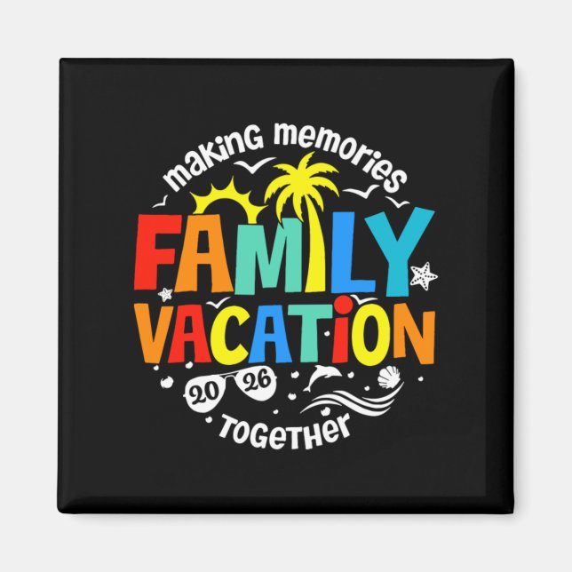 Family Vacation 2026 Magnet (Front)