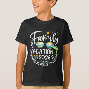 Family Vacation 2026 Making Memories Funny Beach C T-Shirt