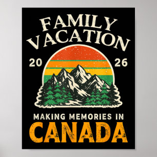 Family Vacation 2026 Making Memories in Canada Poster