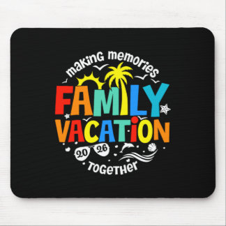 Family Vacation 2026 Mouse Mat