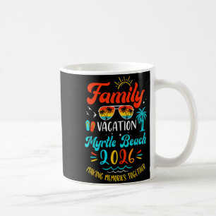 Family Vacation 2026 Myrtle Beach Matching Summer  Coffee Mug