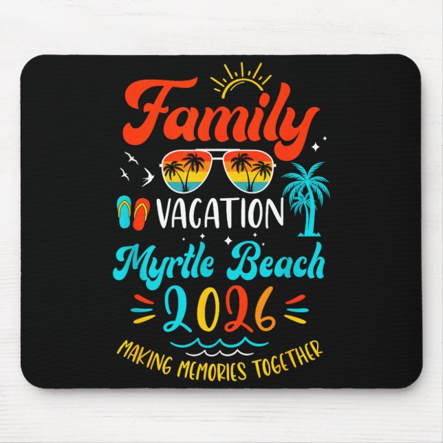 Family Vacation 2026 Myrtle Beach Matching Summer  Mouse Mat (Front)