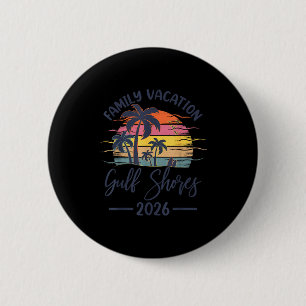 Family Vacation 2026 Summer Vibes Alabama Gulf Sho 6 Cm Round Badge
