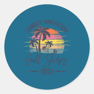Family Vacation 2026 Summer Vibes Alabama Gulf Sho Classic Round Sticker