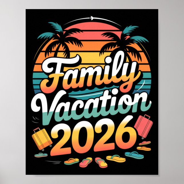 Family Vacation 2026 Sunset Travel Crew Long Sleev Poster (Front)