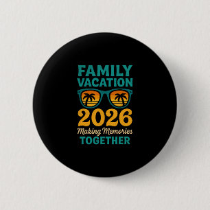 Family Vacation 2026 Tropical Sunset Memories 6 Cm Round Badge