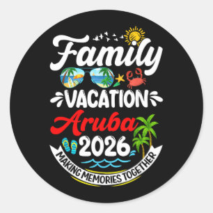 Family Vacation Aruba 2026 Making Memories Beach Classic Round Sticker