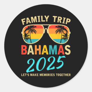 Family Vacation Bahamas 2025 Matching Group Summer Classic Round Sticker