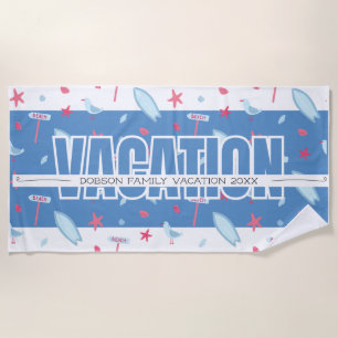 Family Vacation  Beach Towel