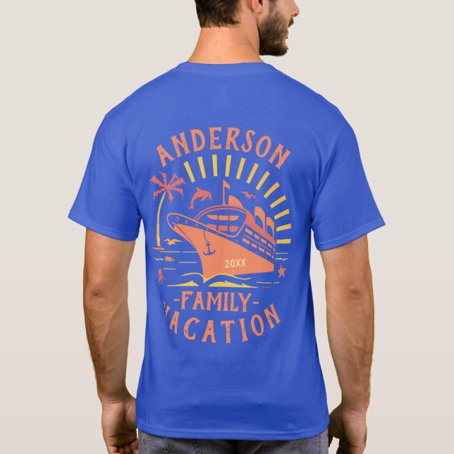 Family Vacation Cruise Ship Trip Custom Back T-Shirt (Back)