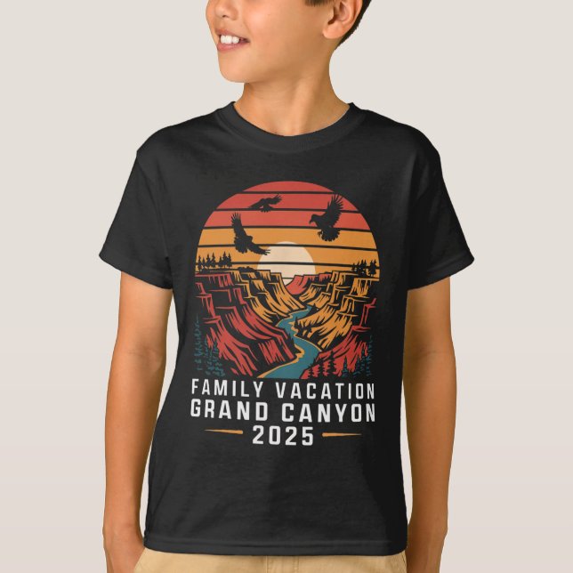 Family Vacation Grand Canyon 2025 Family Vacation  T-Shirt (Front)