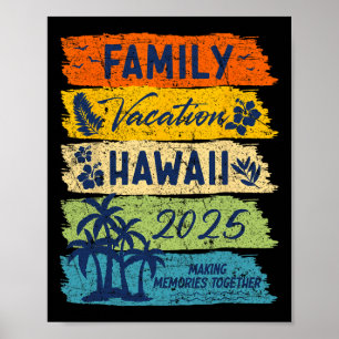 Family Vacation Hawaii 2025 Matching Group Vacatio Poster
