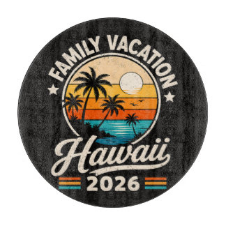 Family Vacation Hawaii 2026 Cutting Board
