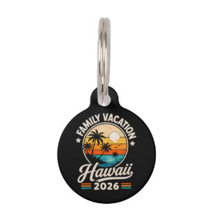 Family Vacation Hawaii 2026 Pet Tag