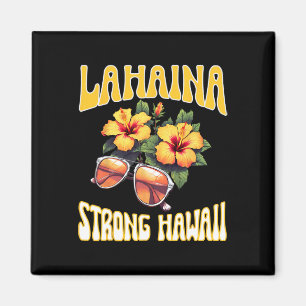 Family Vacation Hawaiian Lahaina Strong Maui Hawai Magnet