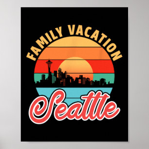 Family Vacation In Seattle. Poster