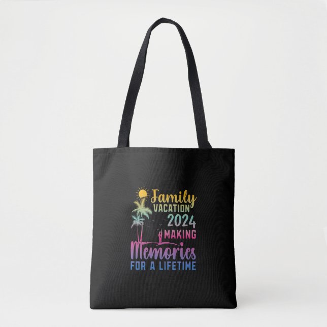 Family Vacation Making Memories Lifetime Tote Bag (Front)