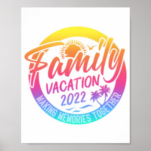 Family Vacation Making Memories Together Classic  Poster