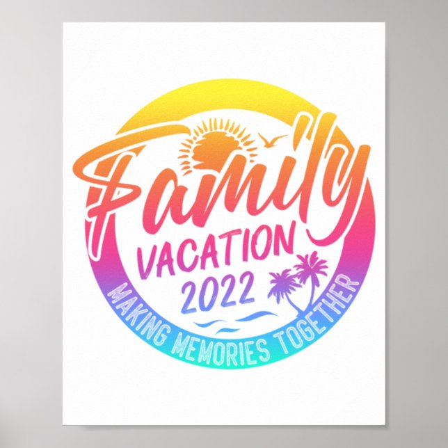 Family Vacation Making Memories Together Classic  Poster (Front)