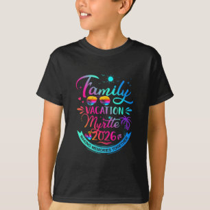 Family Vacation Myrtle 2026 Palm Tree Gift T-Shirt