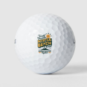 Family Vacation Myrtle Beach 2024 Making Memories  Golf Balls