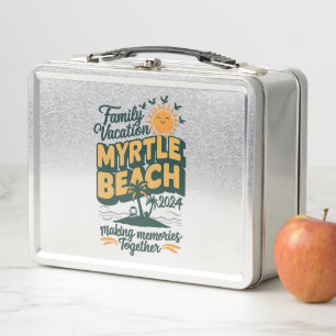 Family Vacation Myrtle Beach 2024 Making Memories Metal Lunch Box