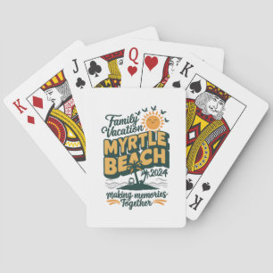 Family Vacation Myrtle Beach 2024 Making Memories  Playing Cards