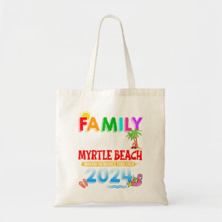 Family Vacation Myrtle Beach 2024 Making Memories Tote Bag
