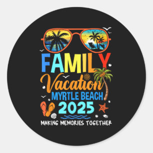 Family Vacation Myrtle Beach 2025 Family Vacation Classic Round Sticker
