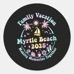 Family Vacation Myrtle Beach 2025 Matching Summer Classic Round Sticker