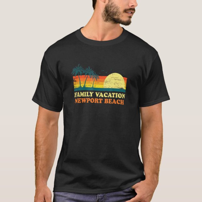 Family Vacation Newport Beach American California  T-Shirt (Front)