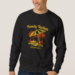 Family Vacation Newport Keepsake Rhode Island Reme Sweatshirt