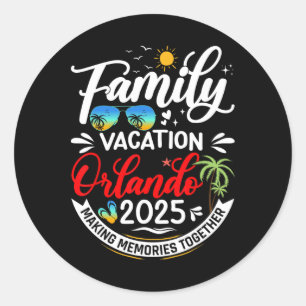 Family Vacation Orlando 2025 Matching Vacation 202 Classic Round Sticker