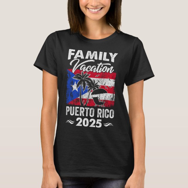 Family Vacation Puerto Rico 2025 Beach Summer Vaca T-Shirt (Front)