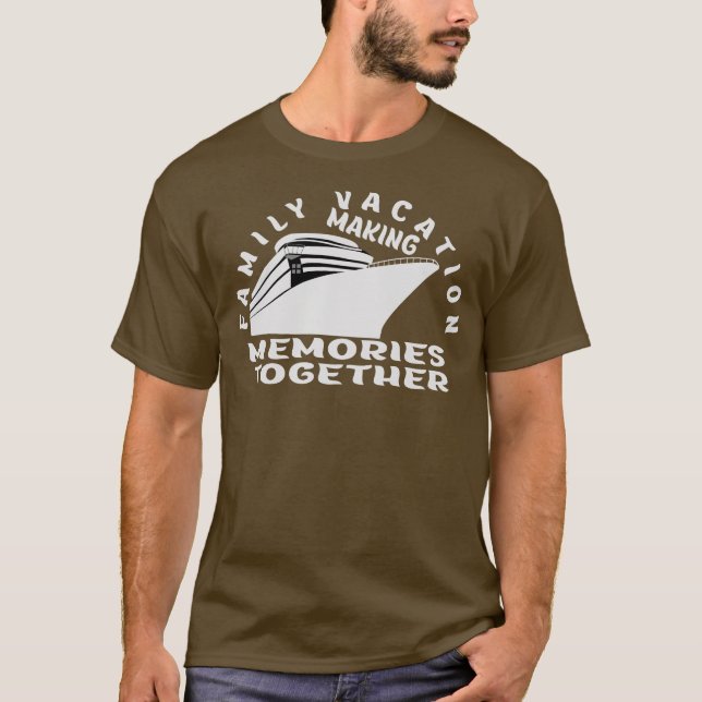 FAMILY VACATION. T-Shirt (Front)