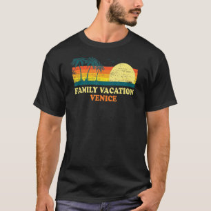 Family Vacation Venice American Florida Usa Beach T-Shirt