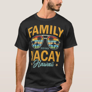 Family Vacay 2022 Hawaii Sunset Beach Family Grou T-Shirt
